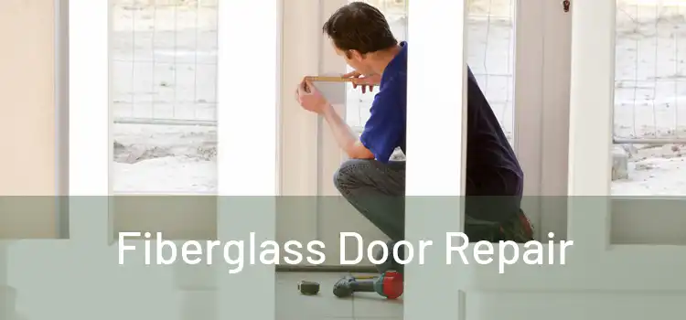 Fiberglass Door Repair